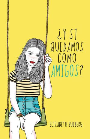 Y SI QUEDAMOS COMO AMIGOS - Librería Sísifo
