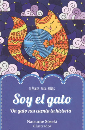 SOY EL GATO, CLASICOS PARA NIÑOS - Librería Sísifo