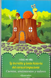 LA INCREIBLE Y LENTA HISTORIA DEL CARACOL IMPACIENTE, CLASICOS PARA NIÑOS - Librería Sísifo