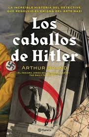 LOS CABALLOS DE HITLER - Librería Sísifo