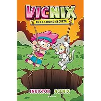 VICNIX EN LA CIUDAD SECRETA - Librería Sísifo