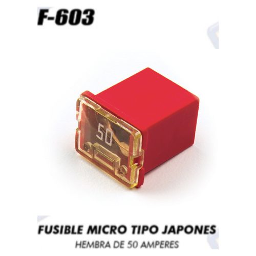 Micro Fusible Hembra F-603 (50A) - Repuestos y Lubricantes Vicent's