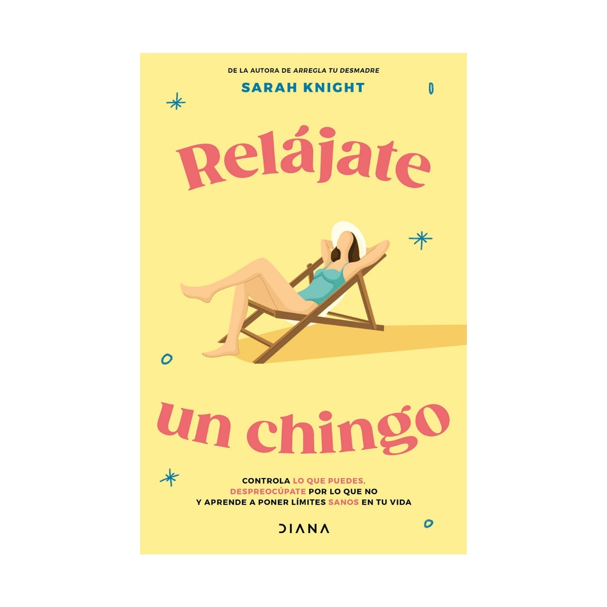 RELAJATE UN CHINGO - Librería Sísifo