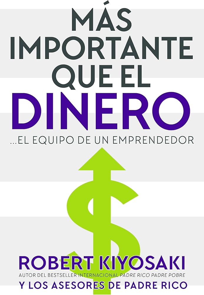 MAS IMPORTANTE QUE EL DINERO, KIYOSAKI - Librería Sísifo