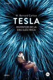 TESLA, INVENTOR DE LA ERA ELECTRICA - Librería Sísifo