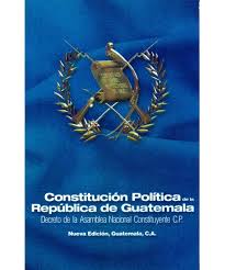 CONSTITUCIÓN POLÍTICA DE LA REPÚBLICA DE GUATEMALA - Distribuidora Escolar Los Riscos
