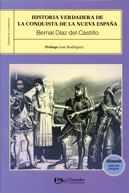 HISTORIA VERDADERA DE LA CONQUISTA DE LA NUEVA ESPAÑA, EMU - Librería Sísifo