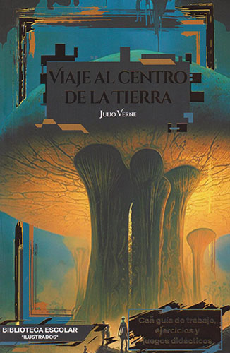 VIAJE AL CENTRO DE LA TIERRA, CON GUÍA DE TRABAJO - Librería Sísifo