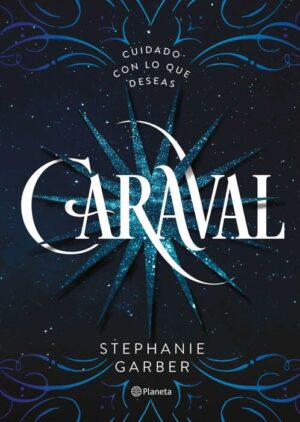 CARAVAL - STEPHANIE GARBER - Librería Sísifo